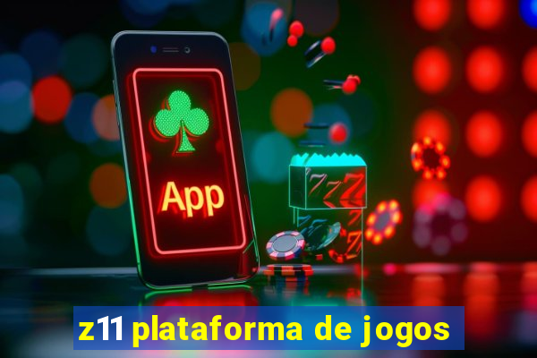 z11 plataforma de jogos